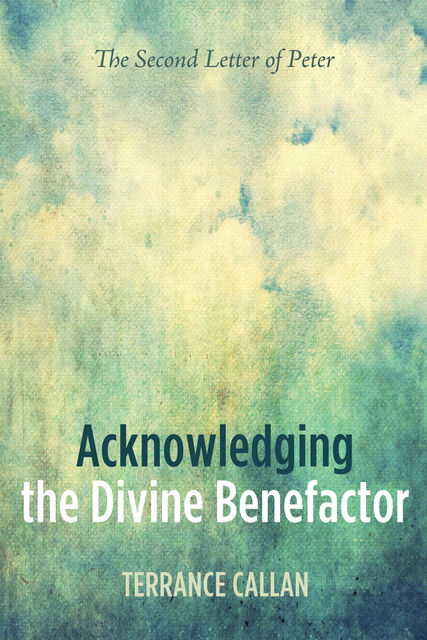 Acknowledging the Divine Benefactor, Terrance Callan