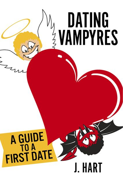 Dating Vampyres, J.Hart