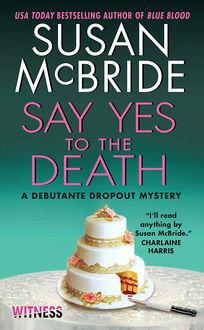 Say Yes to the Death, Susan McBride