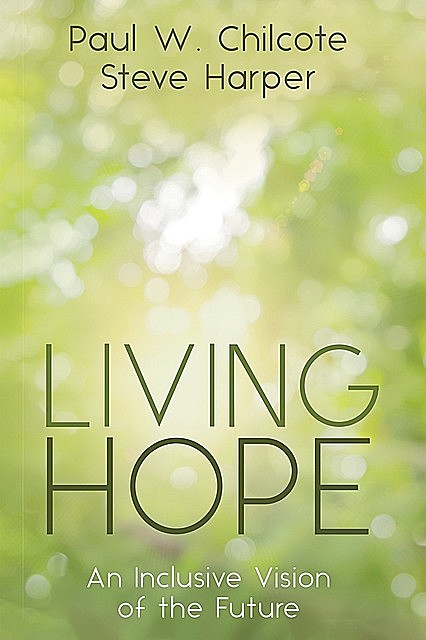 Living Hope, Steve Harper, Paul W. Chilcote