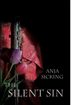 The Silent Sin, Anja Sicking