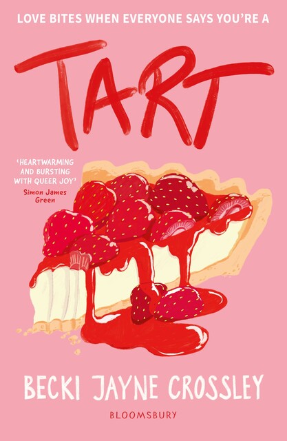 Tart, Becki Jayne Crossley