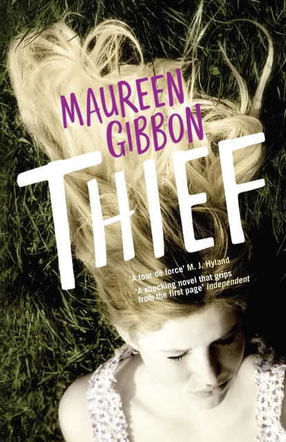 Thief, Maureen Gibbon