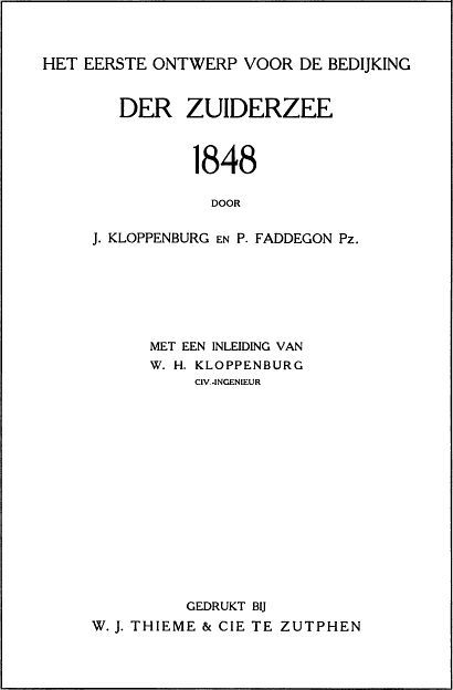 Het eerste ontwerp voor de bedijking der Zuiderzee, 1848, Pieter Faddegon