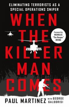 When the Killer Man Comes, George Galdorisi, Paul Martinez