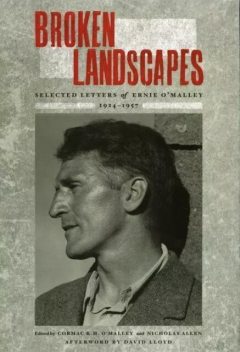 Broken Landscapes, Cormac K.H.O'Malley