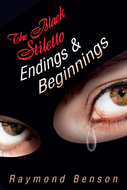 The Black Stiletto: Endings & Beginnings, Raymond Benson