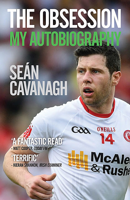 Seán Cavanagh: The Obsession, Damian Lawlor, Seán Cavanagh