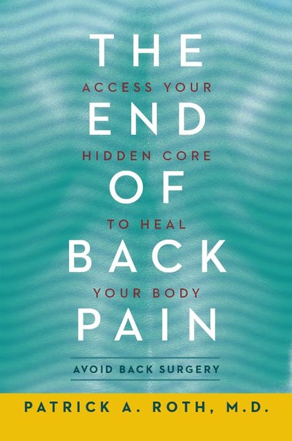 The End of Back Pain, Patrick Roth