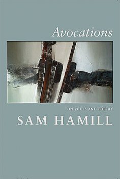 AVOCATIONS, Sam Hamill