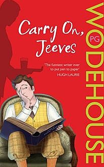 Carry On, Jeeves, P. G. Wodehouse