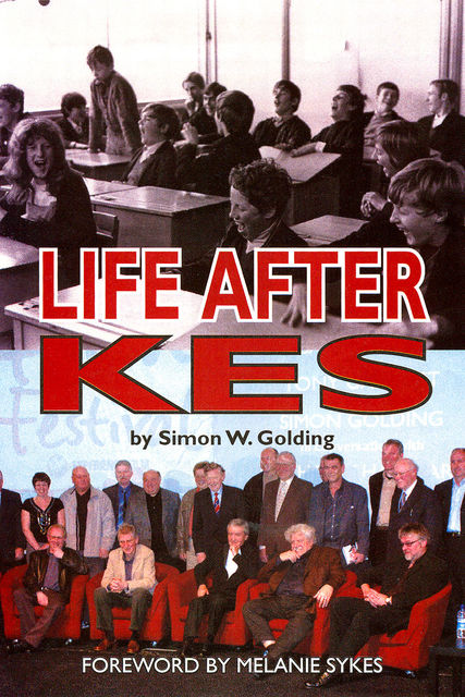 Life After Kes, Simon W. Golding