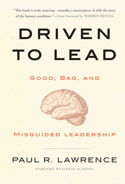 Driven to Lead, Paul Lawrence