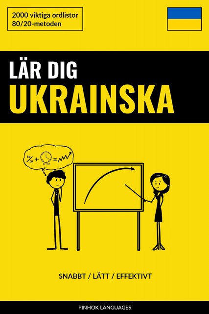 Lär dig Ukrainska – Snabbt / Lätt / Effektivt, Pinhok Languages