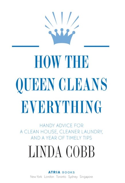 How the Queen Cleans Everything, Linda Cobb