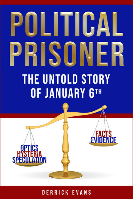 Political Prisoner, Derrick Evans