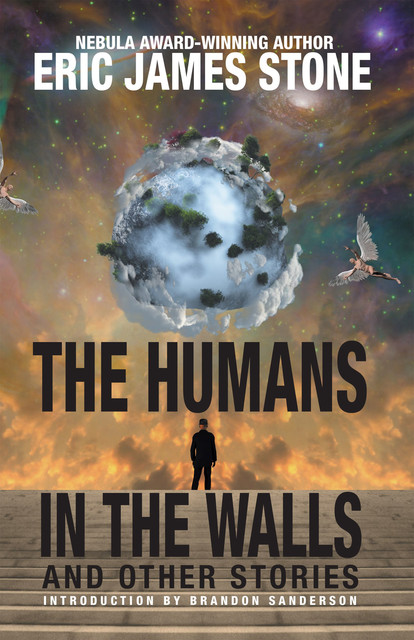The Human in the Walls, Eric Stone