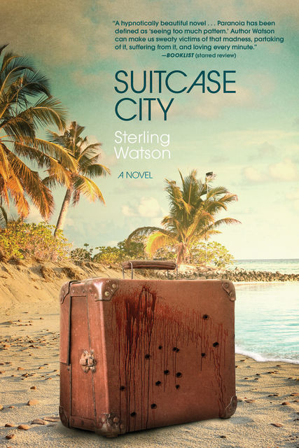 Suitcase City, Sterling Watson