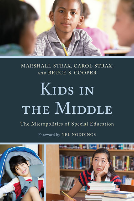 Kids in the Middle, Bruce S. Cooper, Carol Strax, Marshall Strax