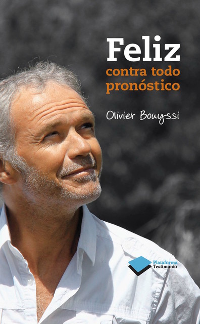 Feliz contra todo pronóstico, Olivier Bouyssi