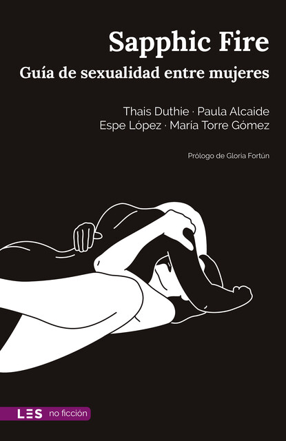 Sapphic Fire, Thais Duthie, María Gómez, Espe López, Paula Alcaide