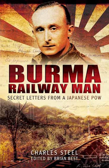 Burma Railway Man, Charles Steel