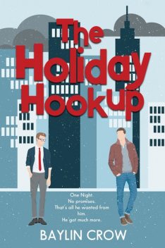 The Holiday Hookup, Baylin Crow