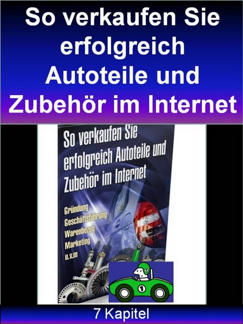 So verkaufen Sie erfolgreich Autoteile und Zubehör im Internet, Markus Wilde