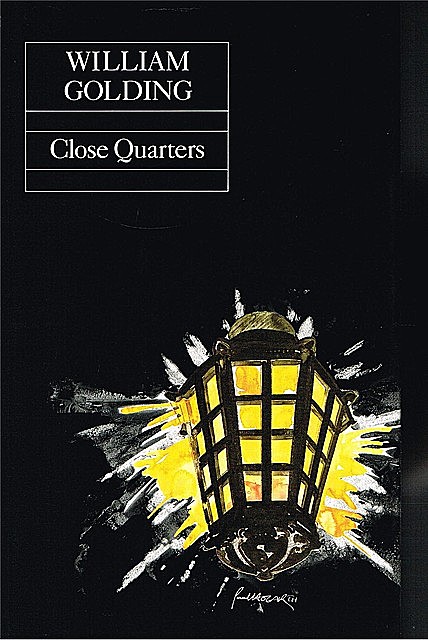 Close Quarters, William Golding