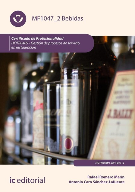 Bebidas. HOTR0409, Rafael Marín, Antonio Caro Sánchez-Lafuente