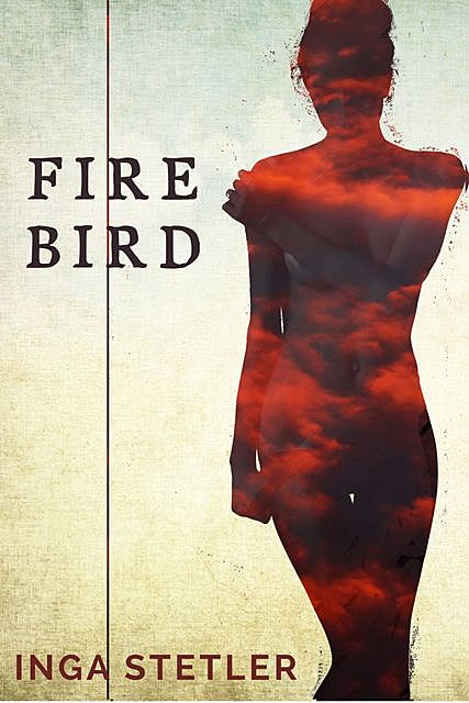 Firebird, Inga Stetler