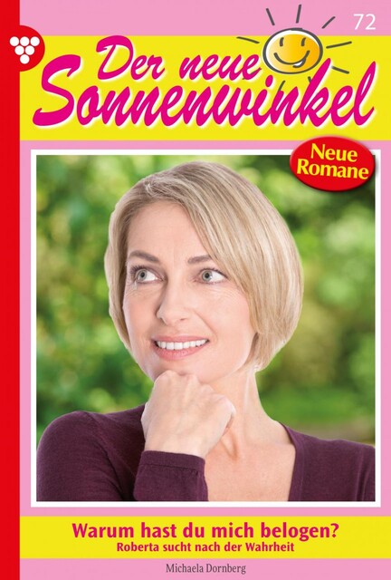 Der neue Sonnenwinkel 72 – Familienroman, Michaela Dornberg