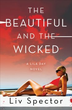The Beautiful and the Wicked, Liv Spector