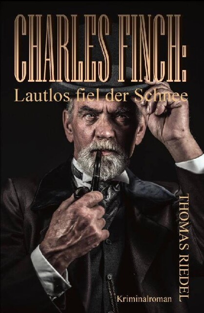 Charles Finch: Lautlos fiel der Schnee, Thomas Riedel