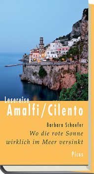 Lesereise Amalfi / Cilento, Barbara Schaefer