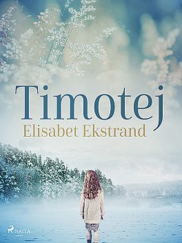 Timotej, Elisabet Ekstrand