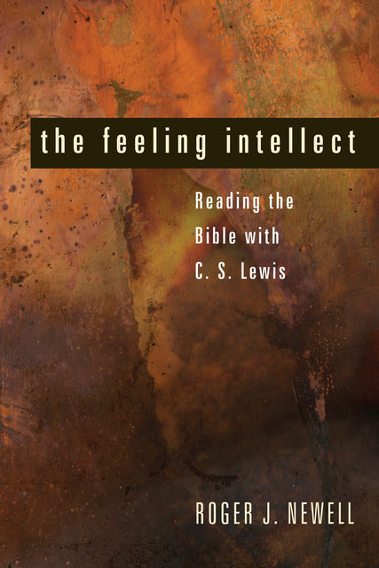 The Feeling Intellect, Roger J. Newell