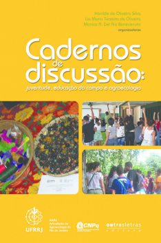 Cadernos de discussão, Iranilde de Oliveira Silva, Lia Maria Teixeira de Oliveira, Monica A. Del Rio Benevenuto