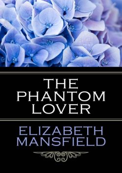 The Phantom Lover, Elizabeth Mansfield