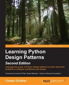 Learning Python Design Patterns – Second Edition, Chetan Giridhar