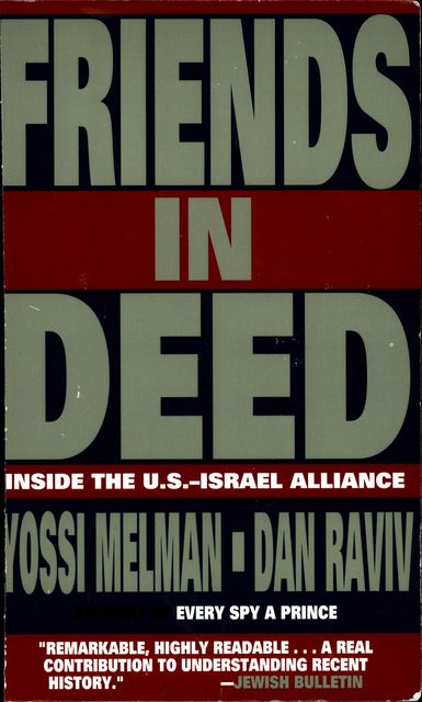 Friends In Deed, Dan Raviv, Yossi Melman