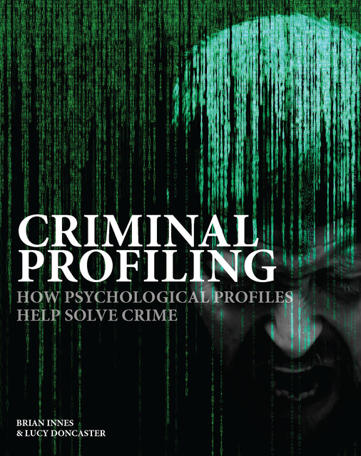 Criminal Profiling, Brian Innes, Lucy Doncaster