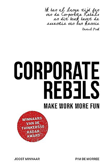 Corporate Rebels, amp, Joost Minnaar, Pim de Morree