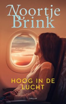 Hoog in de lucht, Noortje Brink