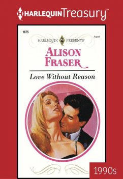 Love Without Reason, Alison Fraser
