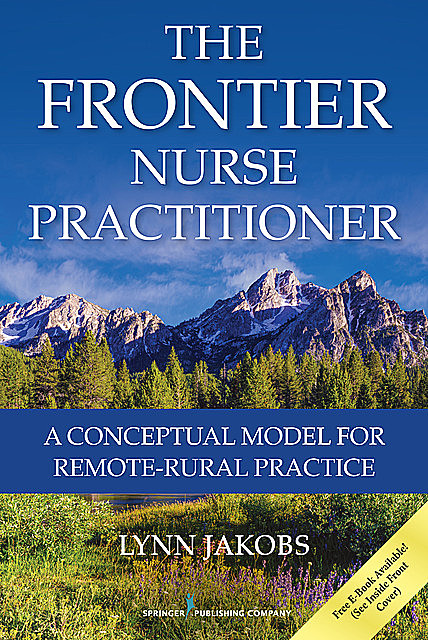The Frontier Nurse Practitioner, FNP-C, Lynn Jakobs