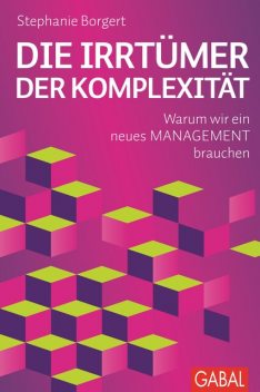 Die Irrtümer der Komplexität, Stephanie Borgert