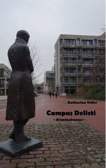 Campus Delicti, Katharina Voller