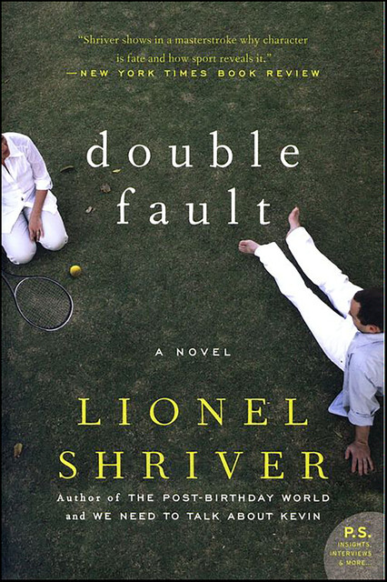 Double Fault, Lionel Shriver