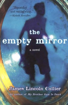 The Empty Mirror, James Lincoln Collier